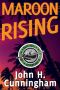 [Buck Reilly Adventure 05] • Maroon Rising